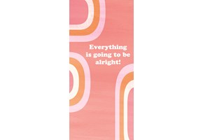 Rainbow everything is going to be alright narrow wallpaper